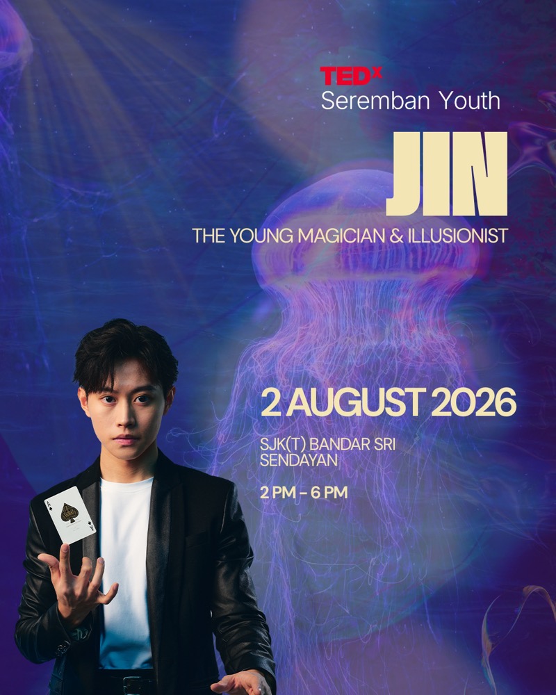 TEDx Seremban Youth poster for Jin, the young magician and illusionist, 2 August 2026